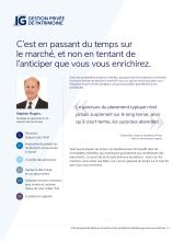 C’est en passant du temps sur le marché et non en tentant de l’anticiper que vous vous enrichirez